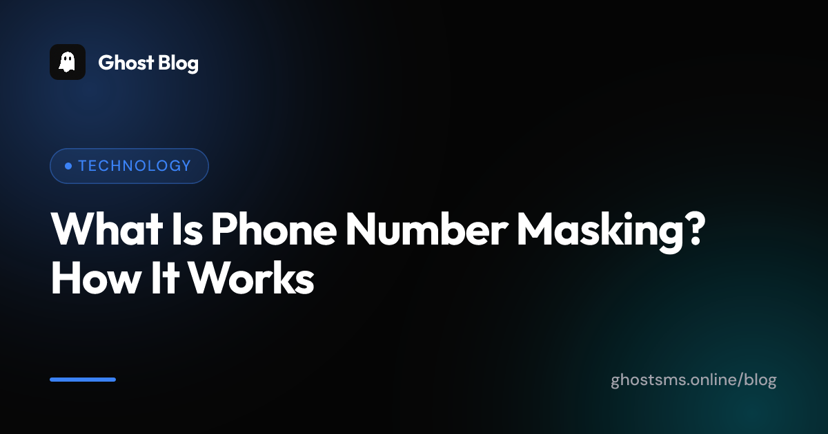 What Is Phone Number Masking? How It Works